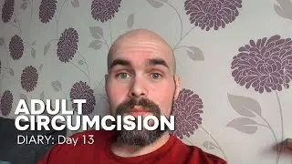 🚶&zwj;♂️ Day 13 Circumcision Recovery: 10,270 STEPS + Infection Confirmed! (Nearly 2 Weeks Post-Op)