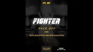 CFC 001 fighter of the month face off 1