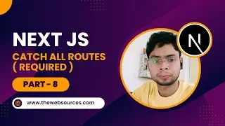 Catch-All Routes ( Required ) | Next JS Tutorial - In Hindi