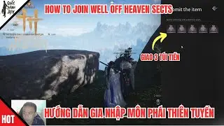 Where Winds Meet | Hướng dẫn gia nhập M&ocirc;n ph&aacute;i Thi&ecirc;n Tuyền - How to join Well Off Heaven sects