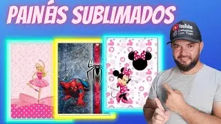 COMO FAZER PAINÉIS SUBLIMADOS PARA VENDER
