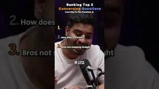 Top 3 Funniest Concerning Questions!