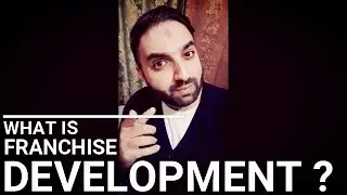 What is Franchise Development?