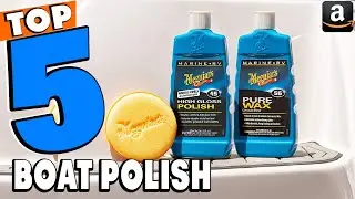 Top 5 Best Boat Polish Review In 2026