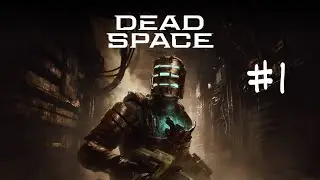 Dead Space : Remake - Part 1