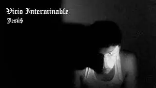 Jesú$ - Vicio Interminable