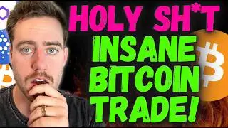 F*CKING HUGE BITCOIN TRADE!