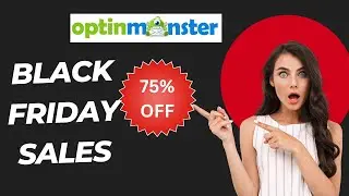 Get up to 9 Months Free!: OptinMonster Black Friday Deals 2024