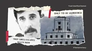 The Man Who Escaped Death Row - Murdered the Same Night!