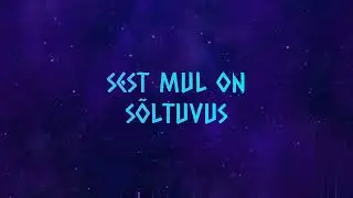JXNDER - S&Otilde;LTUVUS ( feat.Juula,Kulyel) (Official Lyric Video)