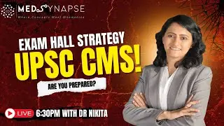 Exam Hall Strategy & Tips/Tricks | UPSC CMS |