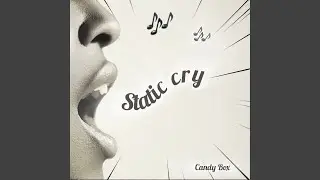 Static Cry