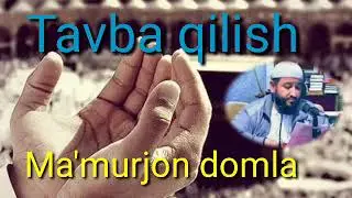 Tavba haqida kuchli ma'ruza. Ma'murjon domla