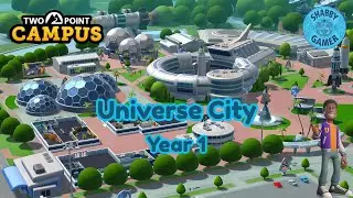 Two Point Campus - Universe City - Year 1