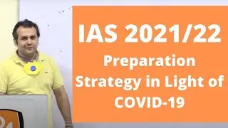 IAS 2021 Strategy - In light of COVID-19 - Preparing your way through the Crisis!