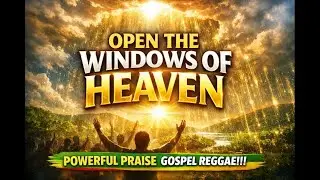 OPEN THE WINDOWS OF HEAVEN!!! MALACHI 3 BY PJ HEVI