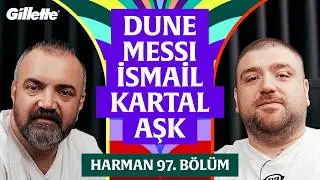 İsmail Kartal, Messi, Aşk Testi, YKS 2026 | Harman 97. Bölüm | Erman Yaşar & @HTalksYoutube