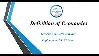 Definition of Economics according to  Alfred Marshal and its criticisms.