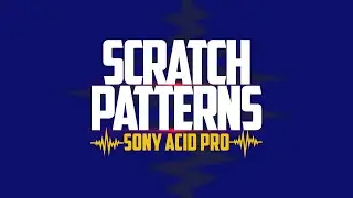 Sony Acid Pro 7 (Scratch Pattern 011)