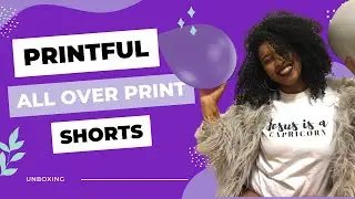 Printful All Over Print Shorts Unboxing & Review // How To Start A Print On Demand Business