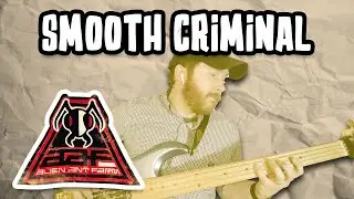 Bass Cover of Smooth Criminal by Alien Ant Farm