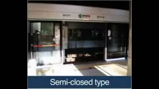 The Platform Screen Doors System Family: The Semi-Closed Platform Screen Doors