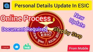 ESIC Personal Details Update Online | ESIC Personal details change | ESI Personal Details Correction