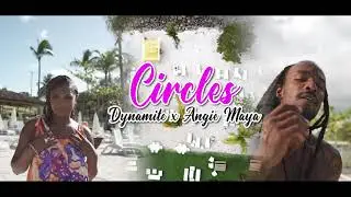 Dynamite x Angie Maya - Circles (Remix) Prod. by Prince Mavic