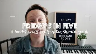 5 Books Every Songwriter Should Read