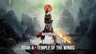 Terry Goodkind - Sword of Truth Book 4 - Temple Of The Winds Full Audiobook Part 3 of 3