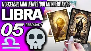 Libra ♎🔞A DECEASED MAN LEAVES YOU AN INHERITANCE⚰️💵 horoscope for today FEBRUARY 5 2026 ♎ #libra