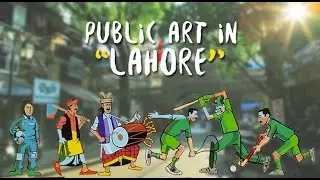 Public Art in Lahore