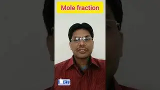 What is mole fraction ? #shorts #solutions #cbse12board #ipe