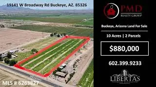 #Buckeye #Arizona #Land For Sale | 10 Acres | 2 Parcels PMD Realty Group - Buckeye, AZ Real Estate