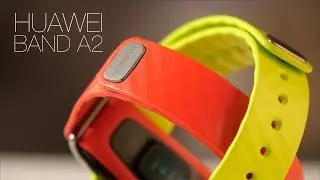 Обзор трекера Huawei Band A2. Есть ли жизнь дальше Xiaomi?