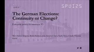 The German Elections: Continuity or Change? European Politics in Transition #5