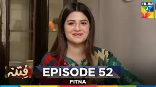 Fitna Episode 52