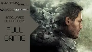 QUANTUM BREAK (XBOX SERIES X) (4K ULTRA HD) FULL GAME