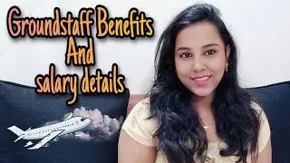 Airport groundstaff benefits and salary details | Accommodation| #Honeybeeworld