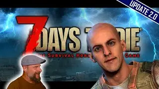 7 DAYS TO DIE ⚰️ 001: Sturmtief Nameless im Anmarsch ⚰️ V2.0
