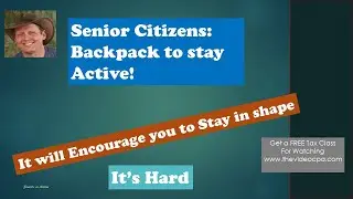 Senior Citizens - Backpack to Stay Active