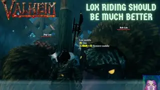 How Valheim Lox Riding Could Be Made Top Tier!!!