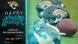 Latest on the coaching search | Jaguars Happy Hour