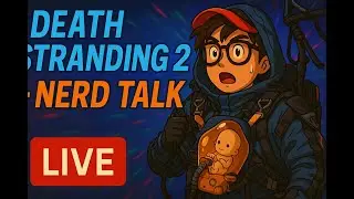 Death Stranding 2 LIVE &ndash; Zocken, Modding Talk & Retro Vibes