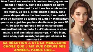 Mon fiancé est rentré à la maison tout joyeux en disant : « Chérie, signe les papiers de notre...