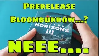 MTG: PRERELEASE PACK und DECKBAU: MODERN HORIZONS 3 Wer braucht schon BLOOMBURROW