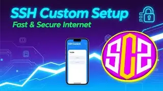 How to Create SSH Account and Set Up SSH Custom App for Fast Internet