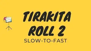 Tirakita Roll 2 (Slow-to-Fast) | Dhol