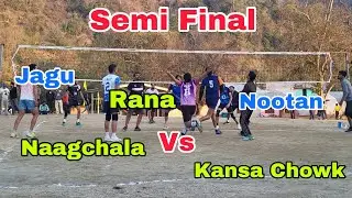 2nd Semi Final Match 🔥Naagchala 🆚️ Kansa Chowk🔥 super high voltage volleyball Match