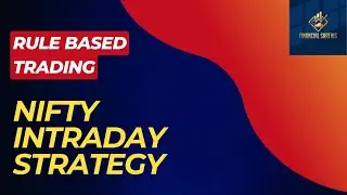 Nifty Intraday Trading with This Rule-Based Strategy! Ep:01